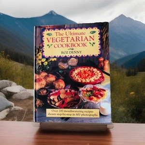 The Ultimate VEGETARIAN COOKBOOK BY ROZ DENNY. OVER 200 Mouthwatering Recipes. - Picture 1 of 6