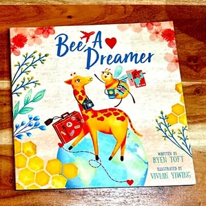 Bee a Dreamer by Ryen Toft (2018, Trade Paperback) Inscribed By Author - Bild 1 von 2