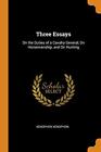 Three Essays: On the Duties of a Cavalry Genera. Xenophon<|