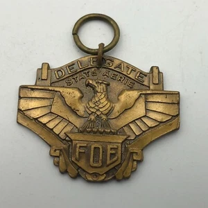 FOE Delegat State Aerie Fob Medal Wisiorek Dekoracja Braterski Order Orzeł Vintage - Zdjęcie 1 z 12