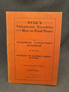 1905 Hyde's Telephone Troubles & How to Find Them Inspector's Handbook Magneto - Picture 1 of 6