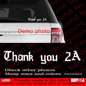 THANK YOU 2A Vinyl Decal Sticker 2nd Amendment Gun Rights for Car Window FA132 - Picture 1 of 10