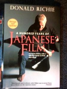 A Hundred Years Of Japanese Film Donald Richie - Picture 1 of 1