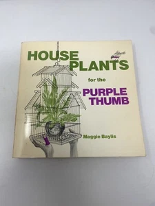 House Plants For The Purple Thumb Maggie Baylis Free Shipping Good Condition - Picture 1 of 7