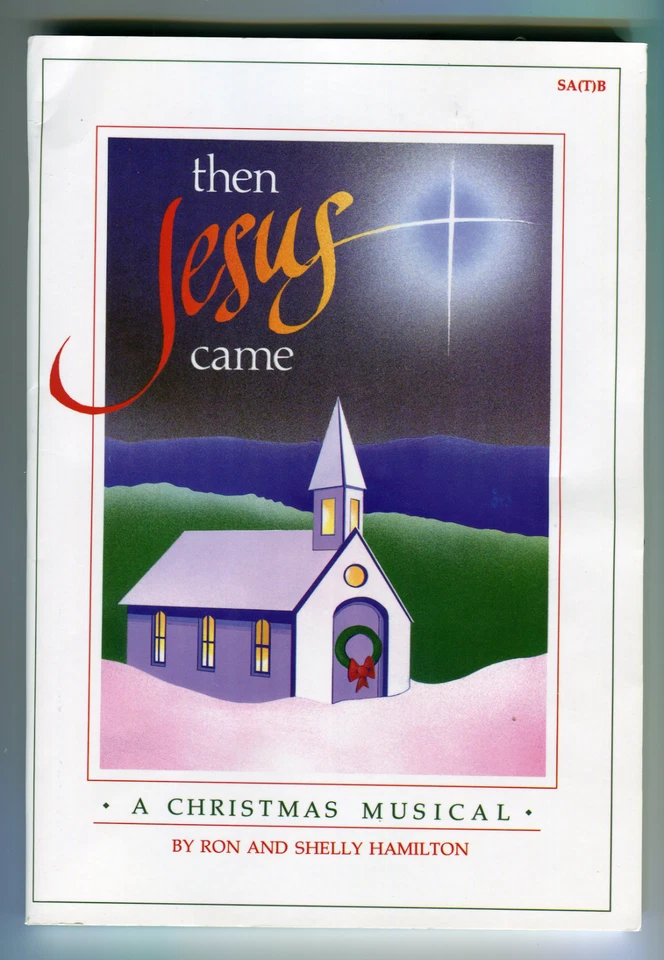Then Jesus Came by Ron & Shelly Hamilton Christian Church Choral Song Music Book - Image 1 of 1