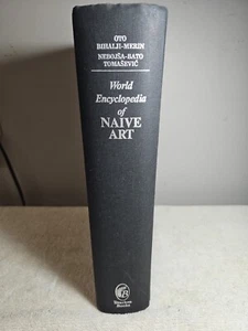 World Encyclopedia of Naive Art by Bihalji-Merin & Tomasevic 1985 - Picture 1 of 12