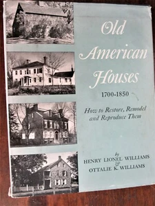 Williams, Henry Lionel. Old American Houses 1700-1850 - Picture 1 of 1