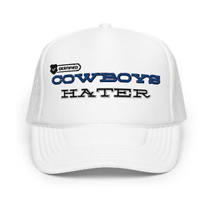 Certified Cowboys Hater Foam Trucker Hat