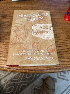 TYRANNOSAURUS THERAPY SIGNED BOOKS BY RAY DEAN 1ST 1ST HC DJ COA - Picture 1 of 5