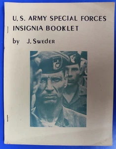 Scarce U.S. Army Special Forces Insignia Booklet by J. Sweder 36 Pages PB - Picture 1 of 2