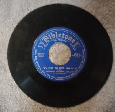 Homeland Harmony Quartet: The Love of God / You Sho' Do Need Him Now  - 45 RPM - Image 1 of 2