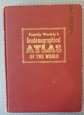 Family Weekly's Geodemographical Atlas of the World - Image 1 of 4