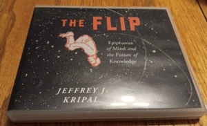 The Flip: Epiphanies of Mind & The Future..., Jeffrey Kripal, Audio CD, Bx 21 - Picture 1 of 2