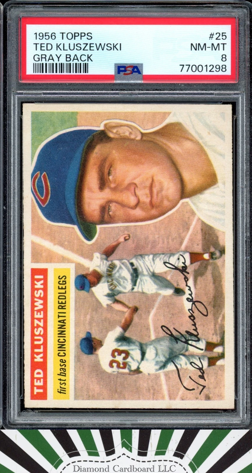 1956 Topps #25 Ted Kluszewski PSA 8 NM-MT Gray Back [ONLY 2 HIGHER!!]