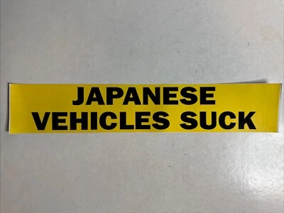 Japanese Vehicles SUCK! Vintage Decal Bumper Sticker - Image 1 of 2