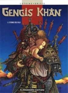 Cothias, Patrick. Griffo. - Gengis Khan 1. L'eterno cielo blu. - Imagen 1 de 1