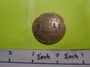 SWEDE'S SALOON YUMA ARIZONA EXOTIC GOOD SCREW STOGIE WHISKEY BRASS $3 COIN N-2B - Picture 1 of 2
