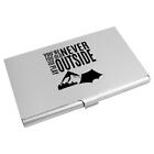 'You're Never Too Old To Play Outside' Business Card Holder (CH00036304)