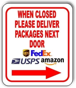 When Closed Deliver Next Door Right Arrow Aluminum Composite Sign - Picture 1 of 5