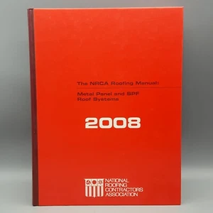 The NRCA Roofing Manual: Metal Panel and SPF Roof Systems 2008 - Imagen 1 de 12