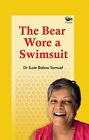Susie Baboo Samuel The Bear Wore a Swimsuit (Poche)