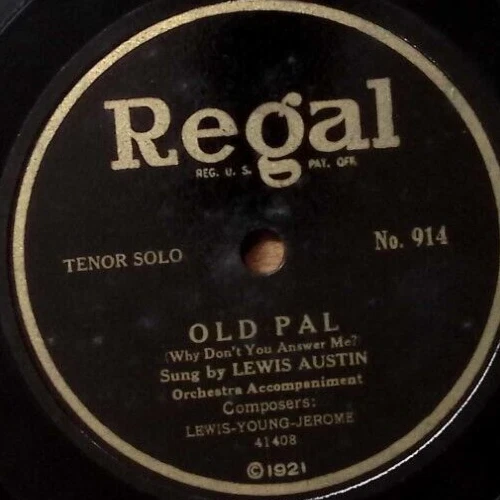 BILLY CLARK-BROADWAY ROSE / LEWIS AUSTIN-OLD PAL REGAL RECORDS RARE  78 RPM 231 Foto 1 de 3