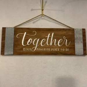 Wall Hanging Wood & Tin "Together is my Favorite Place to be." - Picture 1 of 6