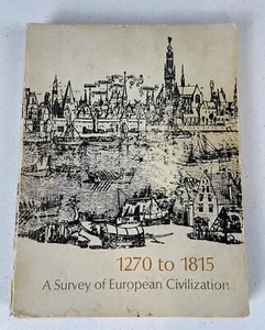 1270 To 1815 A Survey Of European Civilization 4th Edition Paperbound 1969 VTG - Picture 1 of 11