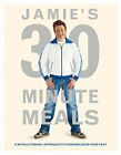 Jamie's 30-Minute Meals: A Revolutionary Approach t... by Oliver, Jamie Hardback