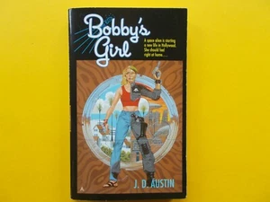 Bobby's Girl By J. D. Austin - - Ace Science Fiction 2001 **Like New - Bild 1 von 4