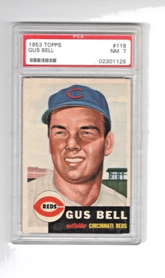 1953 TOPPS #118 GUS BELL CINCINNATI REDS PSA NM 7 VERY TOUGH CARD LOOKS BETTER - Image 1 of 2