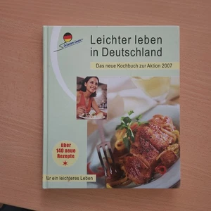 Leichter leben in Deutschland - Das neue Kochbuch zur Aktion 2007. Über 140 neue - Bild 1 von 4