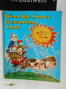 Bruno Horst Bull/Erika Meier-Albert: Wenn die Sonne freundlich lacht Pevau - Bild 1 von 7