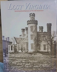 Lost Virginia: Vanished Architecture of the Old Dominion (gebundenes Buch) - Bild 1 von 4