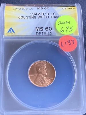 1942-D/D Lincoln Cent MS60 Dtls Rare ANACS L133 - Image 1 of 2
