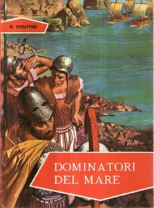 @N83 Dominatori del mare Schiaffino Ill. De Maria Fabbri 1966 - Picture 1 of 1