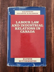 Labour Law and Industrial Relations in Canada, Kluwer, Butterworths 1981 - Picture 1 of 7