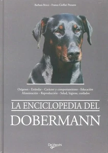 L'ENCICLOPEDIA DEL DOBERMANN Bricci, Pezzano DE VECCHI EDITORE - Picture 1 of 1