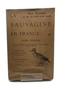 Louis Ternier - La Sauvagine en France - Nos oiseaux de mer, 1922 - Foto 1 di 10