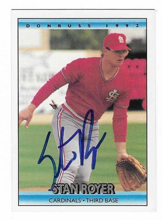 STAN ROYER 1992 DONRUSS AUTOGRAPHED SIGNED # 602 ST. LOUIS CARDINALS - Image 1 of 1