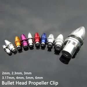 2mm-6mm Bullet Head Propeller Clip Aluminum Paddle Clip Adapter Holder RC Motor - Picture 1 of 9