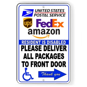 Resident Disabled Deliver Packages To Front Arrow Right Metal Sign 5 SIZES SI182 - Picture 1 of 12