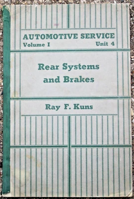 1938 Automotive Service Volume 1 Unit 4 Rear Systems and Brakes by Ray F. Kuns - Image 1 of 4
