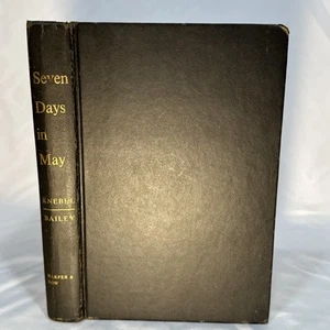 Seven Days in May - by Fletcher Knebel and Charles Bailey - 1962 - - Picture 1 of 6