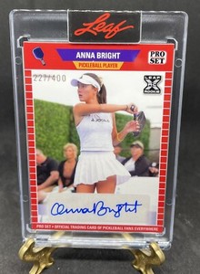 ANNA BRIGHT Auto Signed Leaf Pro Set Pickleball RC XRC ROOKIE SP 227/400