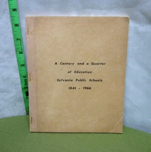 SYLVANIA PUBLIC SCHOOLS history Ohio book 1841-1966 administrators Robert Wyandt - Bild 1 von 4