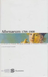 Athenaeum 1798-1800 The Magazine of August Wilhelm Schlegel and Friedrich Schlegel - Picture 1 of 1