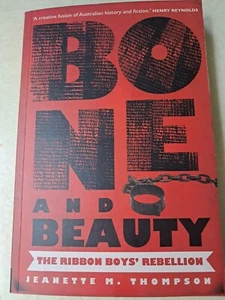 Bone and Beauty. Ribbon Boys Rebellion. Jeanette Thompson - Picture 1 of 3