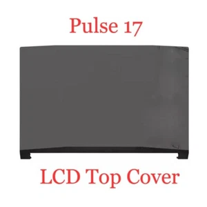 Copertura superiore LCD laptop per MSI Pulse 17 B13VFK B13VGK MS-1585 MS-17L5 US nero - Foto 1 di 2