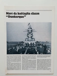 Storia della Marina Navi da Battaglia Classe DUNKERQUE Storia e Scheda Tecnica - Picture 1 of 2